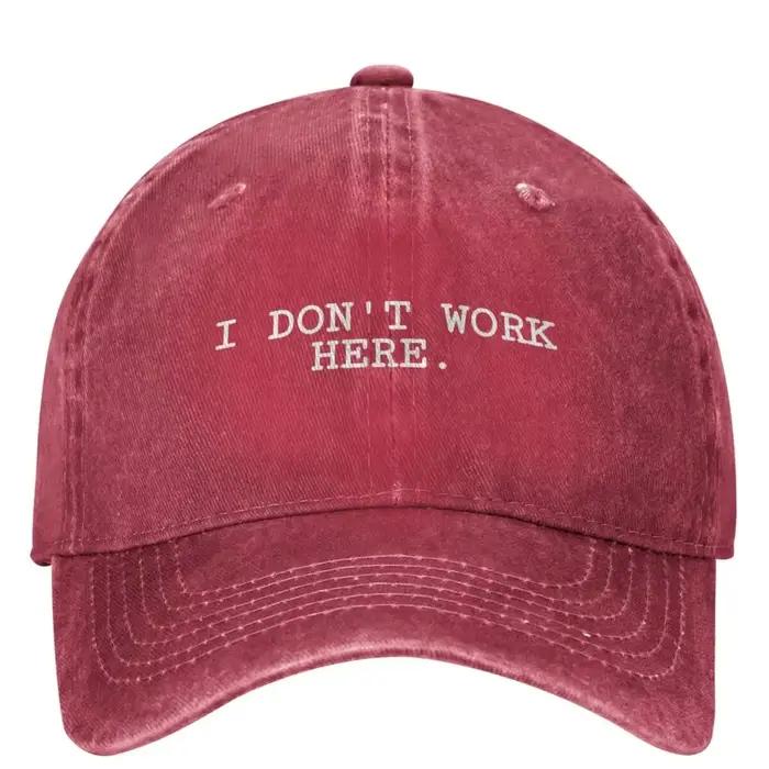Je ne travaille pas ici casquette de Baseball drôle unisexe adolescents concepteur camionneur chapea